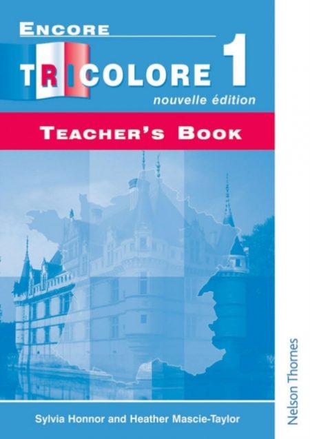 Encore Tricolore Nouvelle 1 Teacher's Book - 9780174402725