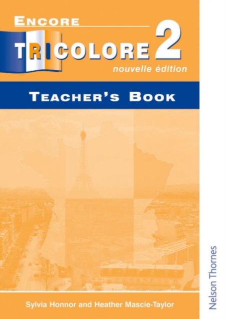 Encore Tricolore Nouvelle 2 Teacher's Book - 9780174403258