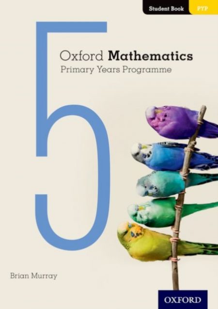 Oxford Mathematics Primary Years Programme Student Book 5 - 9780190312244