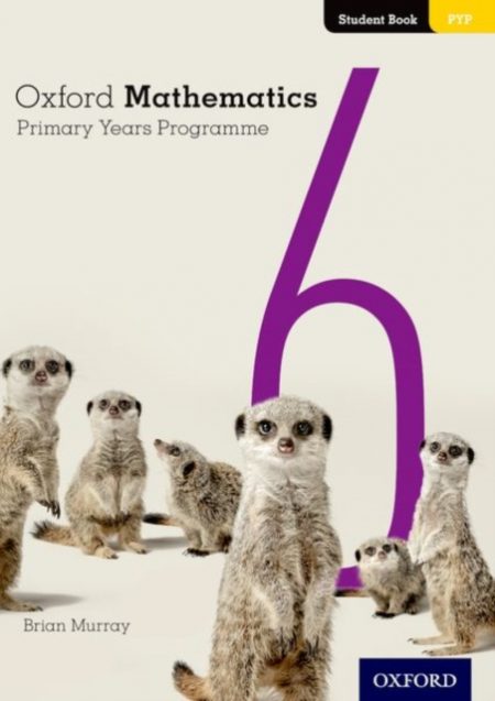 Oxford Mathematics Primary Years Programme Student Book 6 - 9780190312251