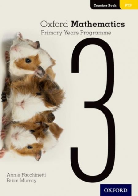 Oxford Mathematics Primary Years Programme Teacher Book 3 - 9780190312350