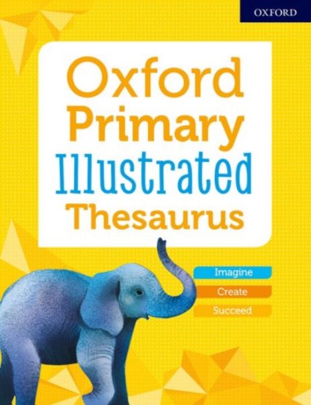 Oxford Primary Illustrated Thesaurus - 9780192768469
