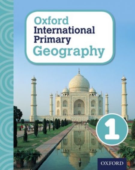 Oxford International Primary Geography: Student Book 1 - 9780198310037