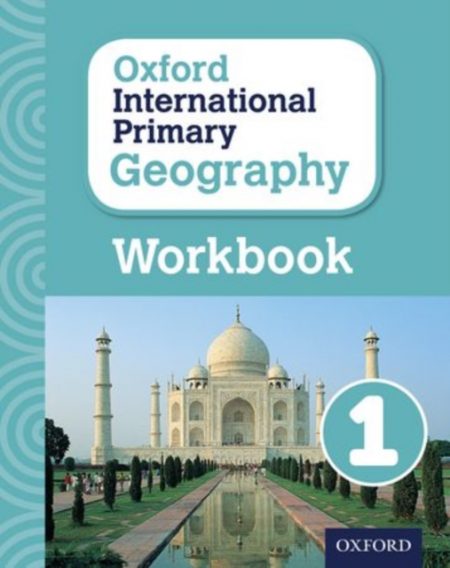 Oxford International Primary Geography: Workbook 1 - 9780198310099