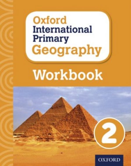 Oxford International Primary Geography: Workbook 2 - 9780198310105