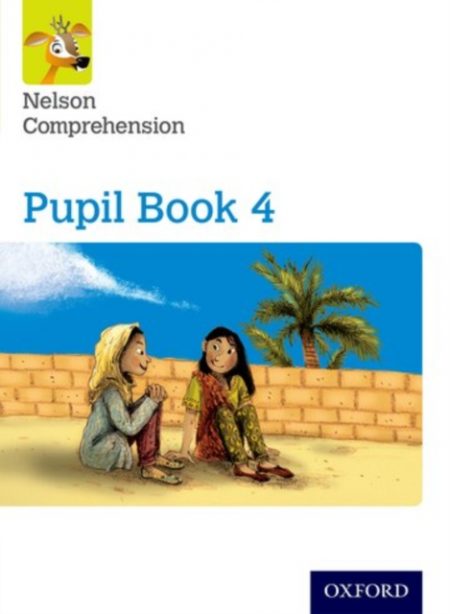 Nelson Comprehension: Year 4/Primary 5: Pupil Book 4 - 9780198368199