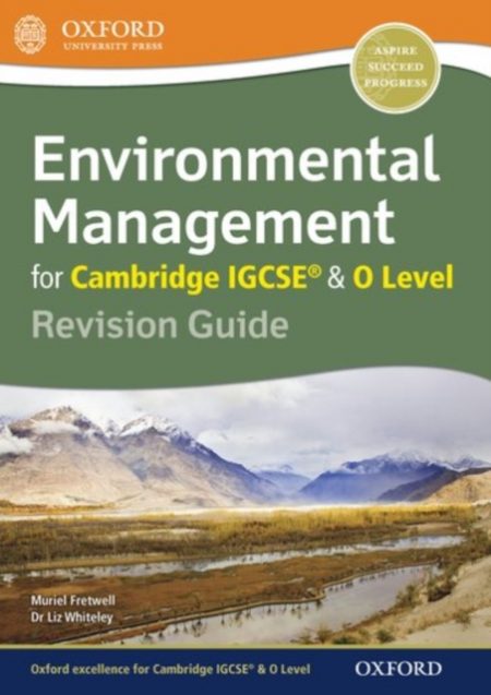 Environmental Management for Cambridge IGCSE (R) & O Level Revision Guide - 9780198378341
