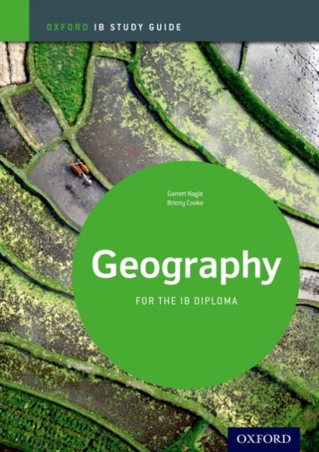 Geography Study Guide: Oxford IB Diploma Programme - 9780198389156