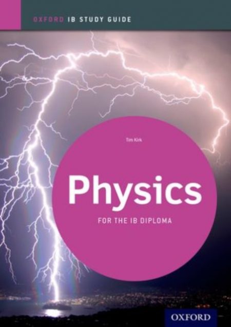 Physics Study Guide: Oxford Ib Diploma Programme : For the Ib Diploma - 9780198390039