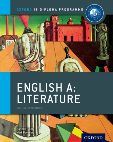 Oxford IB Diploma Programme: English A: Literature Course Companion - 9780198390084
