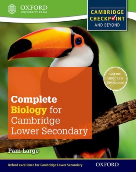 Complete Biology for Cambridge Lower Secondary (First Edition) - 9780198390213