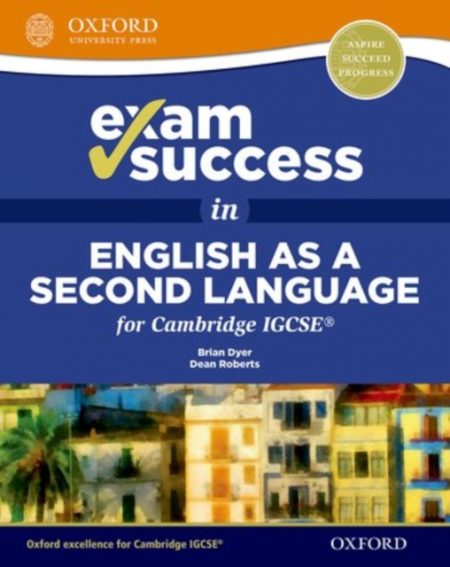 Exam Success in English as a Second Language for Cambridge IGCSE - 9780198396093