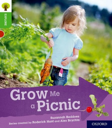 Oxford Reading Tree Explore with Biff, Chip and Kipper: Oxford Level 2: Grow Me a Picnic - 9780198396628