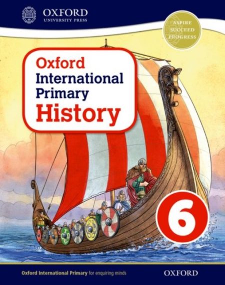 Oxford International Primary History: Student Book 6 - 9780198418146