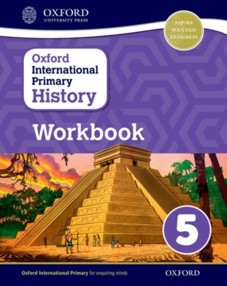 Oxford International Primary History: Workbook 5 - 9780198418191