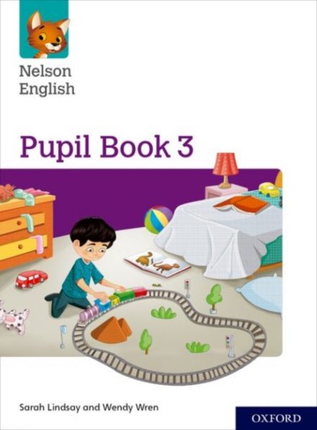 Nelson English: Year 3/Primary 4: Pupil Book 3 - 9780198419808