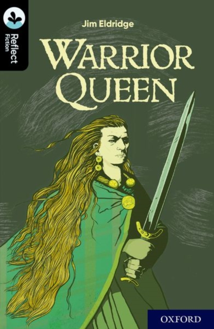 Oxford Reading Tree TreeTops Reflect: Oxford Level 20: Warrior Queen - 9780198421320