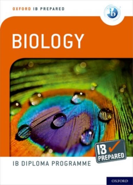 Oxford IB Diploma Programme: IB Prepared: Biology - 9780198423638