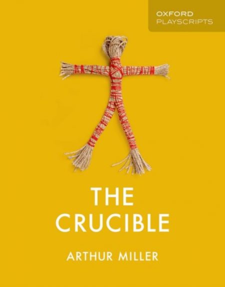 Oxford Playscripts: The Crucible - 9780198438342