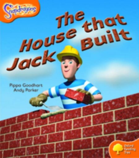 Oxford Reading Tree: Level 6: Snapdragons: The House That Jack Built - 9780198455462