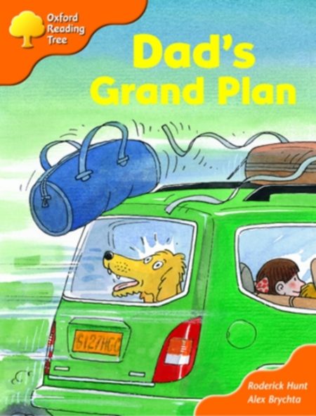 Oxford Reading Tree: Stage 6 and 7: More Storybooks B: Dad's Grand Plan - 9780198465799