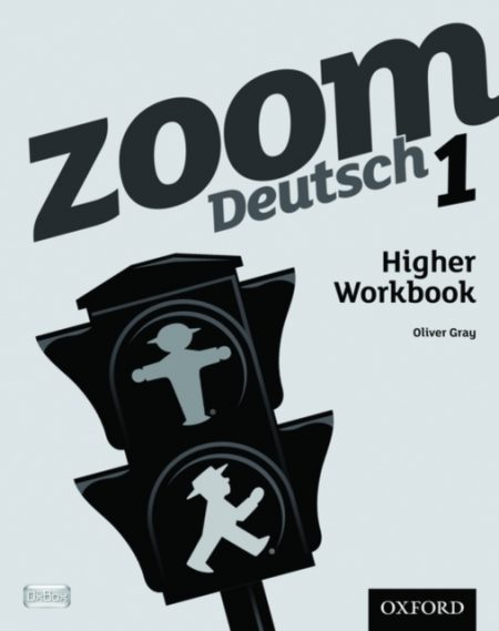 Zoom Deutsch 1 Higher Workbook (8 Pack) - 9780199128112