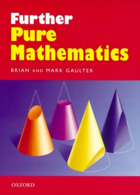 Further Pure Mathematics - 9780199147359
