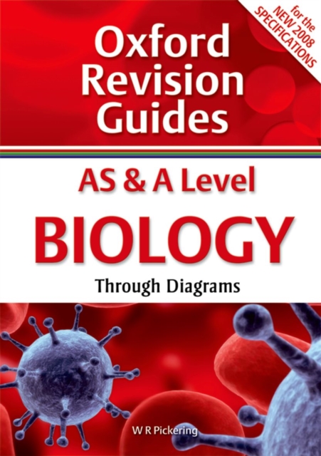 AS and A Level Biology Through Diagrams : Oxford Revision Guides - 9780199180912