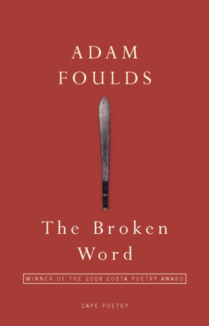 The Broken Word - 9780224084444