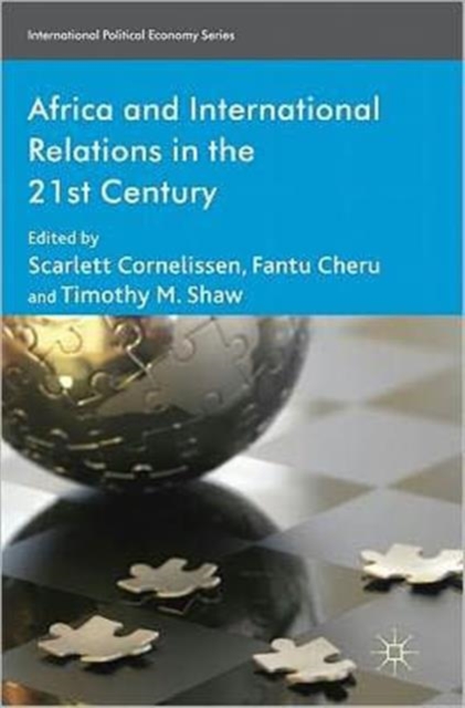 Africa and International Relations in the 21st Century - 9780230235281