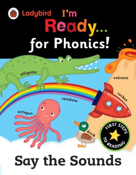Ladybird I'm Ready for Phonics: Say the Sounds - 9780241215982