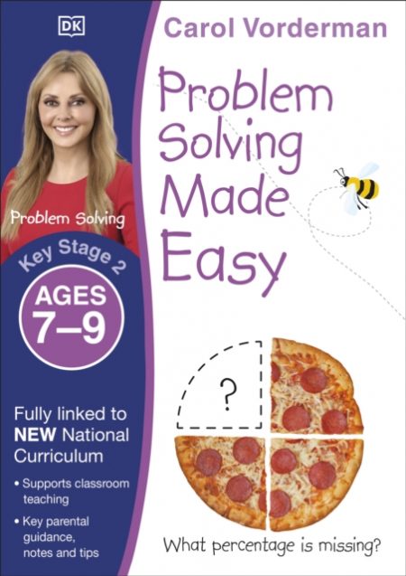 Problem Solving Made Easy, Ages 7-9 (Key Stage 2) : Supports the National Curriculum, Maths Exercise Book - 9780241224984