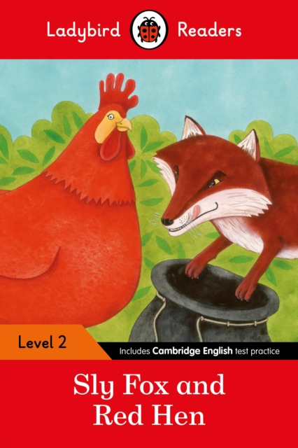 Ladybird Readers Level 2 - Sly Fox and Red Hen (ELT Graded Reader) - 9780241254431