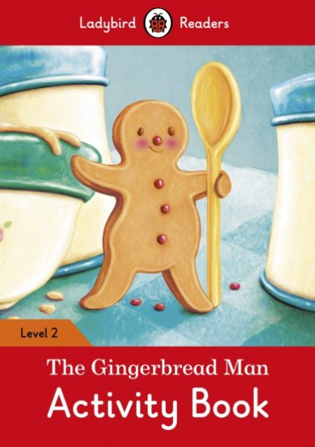 The Gingerbread Man Activity Book - Ladybird Readers Level 2 - 9780241254509