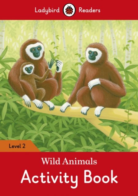 Wild Animals Activity Book - Ladybird Readers Level 2 - 9780241254530