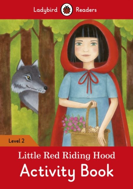 Little Red Riding Hood Activity Book - Ladybird Readers Level 2 - 9780241254547
