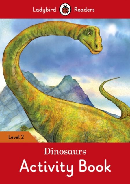 Dinosaurs Activity Book - Ladybird Readers Level 2 - 9780241254554