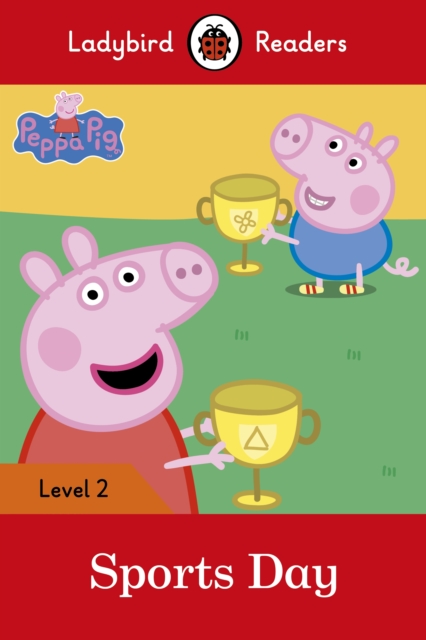 Peppa Pig: Sports Day - Ladybird Readers Level 2 - 9780241262221