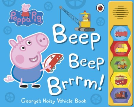 Peppa Pig: Beep Beep Brrrm! : Noisy Sound Book - 9780241262641