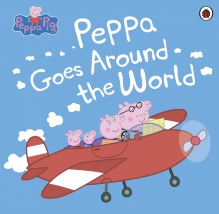 Peppa Pig: Peppa Goes Around the World - 9780241264973