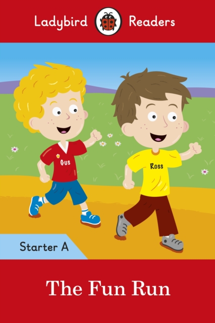The Fun Run - Ladybird Readers Starter Level A - 9780241283431