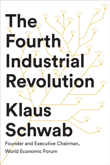 The Fourth Industrial Revolution - 9780241300756