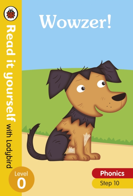 Wowzer! - Read it yourself with Ladybird Level 0: Step 10 - 9780241312612