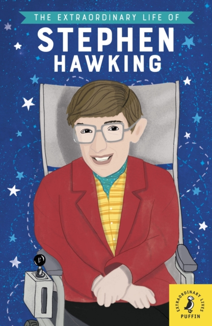 The Extraordinary Life of Stephen Hawking - 9780241373927