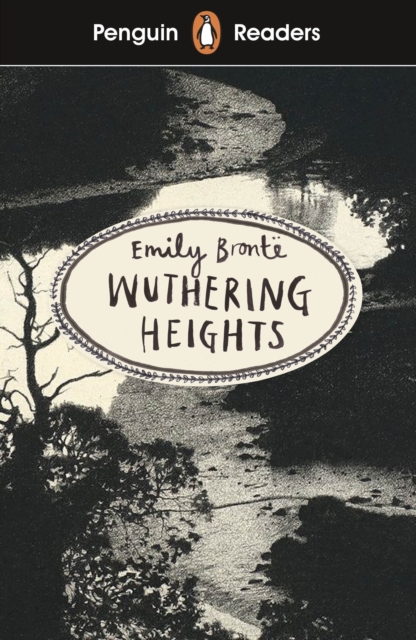 Penguin Readers Level 5: Wuthering Heights (ELT Graded Reader) - 9780241375297