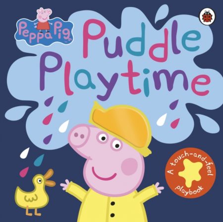 Peppa Pig: Puddle Playtime : A Touch-and-Feel Playbook - 9780241375860