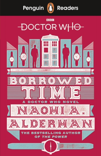 Penguin Readers Level 5: Doctor Who: Borrowed Time (ELT Graded Reader) - 9780241397886