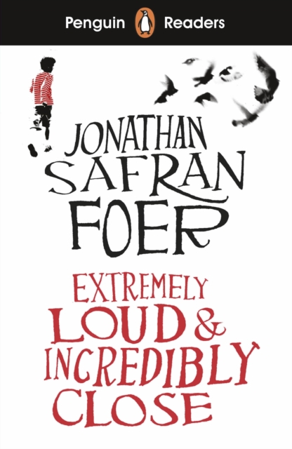 Penguin Readers Level 5: Extremely Loud and Incredibly Close (ELT Graded Reader) - 9780241397947