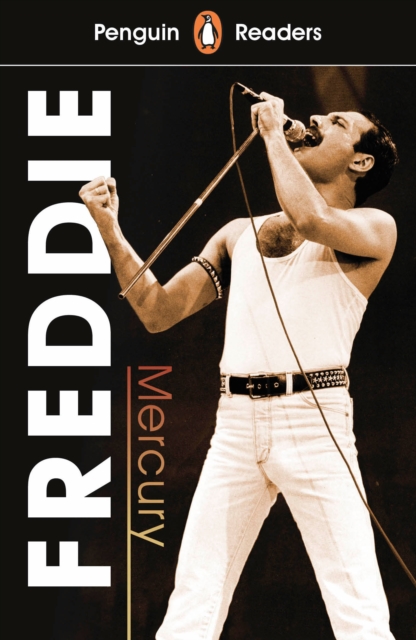 Penguin Readers Level 5: Freddie Mercury (ELT Graded Reader) - 9780241430989