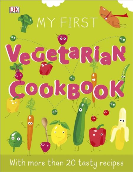 My First Vegetarian Cookbook - 9780241440568